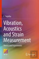 Vibration, Acoustics And Strain Measurement