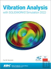 Vibration Analysis With Solidworks Simulation 2022