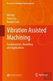Vibration Assisted Machining