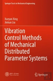 Vibration Control Methods Of Mechanical Distributed Parameter Systems
