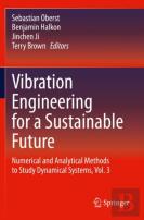 Vibration Engineering For A Sustainable Future