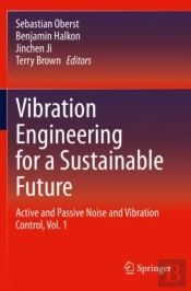 Vibration Engineering For A Sustainable Future