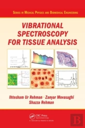 Vibrational Spectroscopy For Tissue Analysis