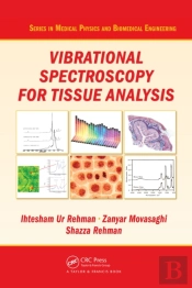 Vibrational Spectroscopy For Tissue Analysis