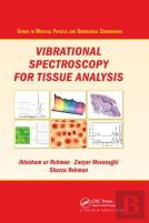 Vibrational Spectroscopy For Tissue Analysis