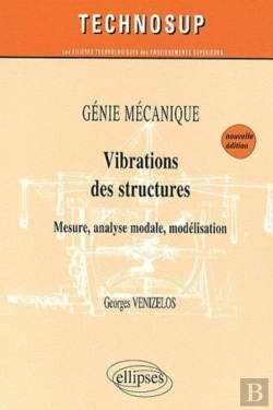Bertrand.pt - Vibrations Des Structures Génie Mécanique Niveau B (2e Édition)