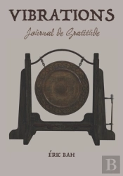 Vibrations: Journal De Gratitude, De Gen