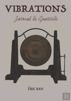 Bertrand.pt - Vibrations: Journal De Gratitude, De Gen