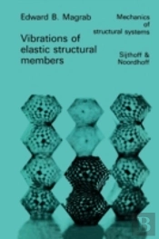 Vibrations Of Elastic Structural Members