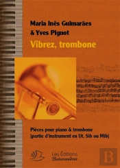 Vibrez, Trombone