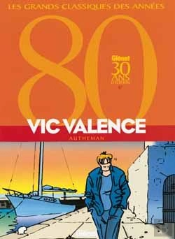 Bertrand.pt - Vic Valence ; Intégrale Tome 1 À Tome 3