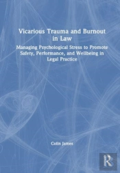 Vicarious Trauma And Burnout In Law