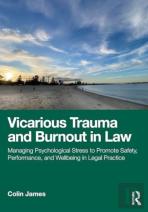 Vicarious Trauma And Burnout In Law