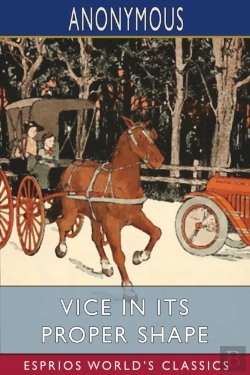 Bertrand.pt - Vice In Its Proper Shape (Esprios Classics)