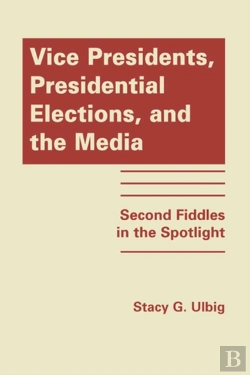 Bertrand.pt - Vice Presidents, Presidential Elections And The Media