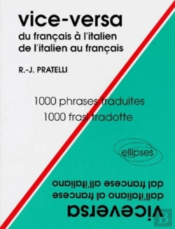 Bertrand.pt - Vice-Versa Du Francais A L'Italien De L'Italien Au Francais 1000 Phrases Traduites 1000 Frasi Tradot