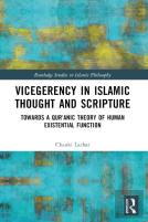 Vicegerency In Islamic Thought And Scripture