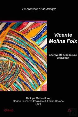 Bertrand.pt - Vicente Molina Foix: El Creyente De Todas Las Religiones