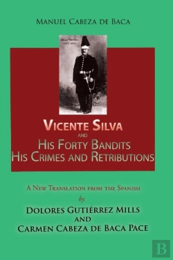 Bertrand.pt - Vicente Silva And His Forty Bandits, His Crimes And Retributions