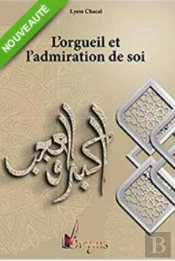 Vices De L'Ame Tome 1 ; L'Orgueil Et L'Admiration De Soi