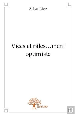 Bertrand.pt - Vices Et Rales...Ment Optimiste