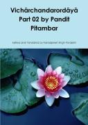 Vicharchandarordaya Part 02 By Pandit Pitambar