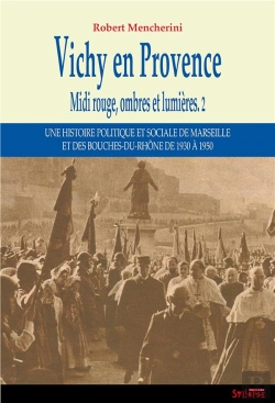 Bertrand.pt - Vichy En Provence ; Midi Rouge, Ombres Et Lumières ?
