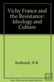 Vichy France And The Resistance