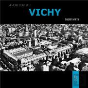 Vichy Memoire D'Une Ville
