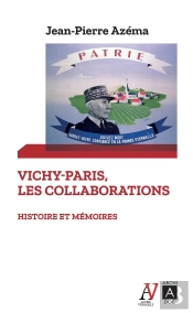 Vichy-Paris : Les Collaborations