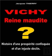 Vichy Reine Maudite