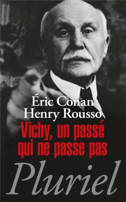 Bertrand.pt - Vichy, Un Passé Qui Ne Passe Pas