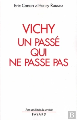 Bertrand.pt - Vichy, Un Passé Qui Ne Passe Pas