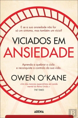 Bertrand.pt - Viciados em Ansiedade