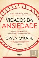 Viciados em Ansiedade