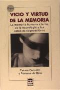 Vicio Y Virtud De La Memoria