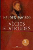 Vícios e Virtudes