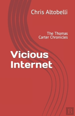 Bertrand.pt - Vicious Internet: The Thomas Carter Chronicles
