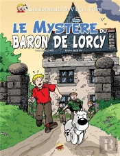 Vick Et Vicky T.2 - Le Mystere Du Baron De Lorcy