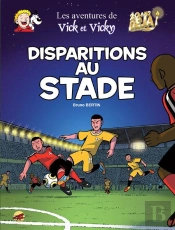 Vick Et Vicky T.20 - Disparitions Au Stade