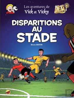 Bertrand.pt - Vick Et Vicky T.20 - Disparitions Au Stade