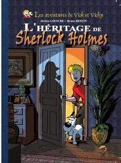 Vick Et Vicky T.21 - L'Heritage De Sherlock Holmes Version Luxe