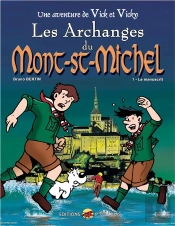 Vick Et Vicky T.5 - Les Archanges Du Mont-Saint-Michel - T.1 : Le Manuscrit