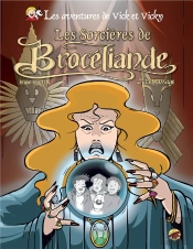 Vick Et Vicky T.9 - Les Sorcieres De Broceliande - Le Passage