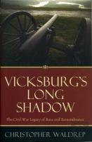 Vicksburg'S Long Shadow