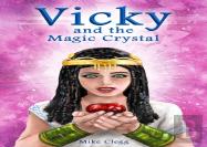 Vicky And The Magic Crystal