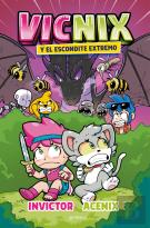 Vicnix Y El Escondite Extremo