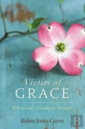 Victim Of Grace