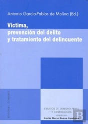 Victima, Prevencion Del Delito Y Tratamiento Del Delincuente.