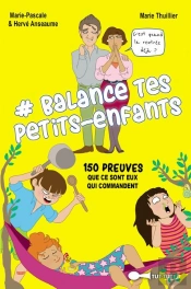 Victime De Mes Petits-Enfants En 150 Preuves